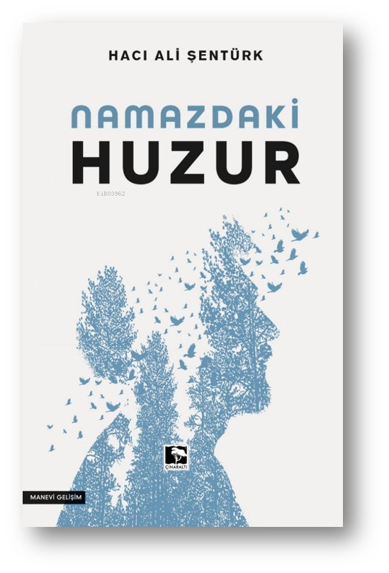 Namazdaki Huzur