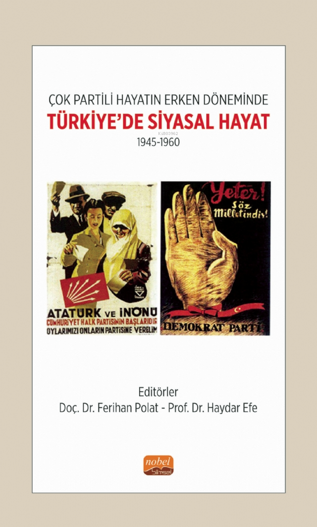 Çok Partili Hayatın Erken Döneminde;Türkiye'de Siyasal Hayat- 1945-1960