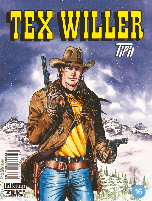 Tex Willer Sayı 16;Tipi !