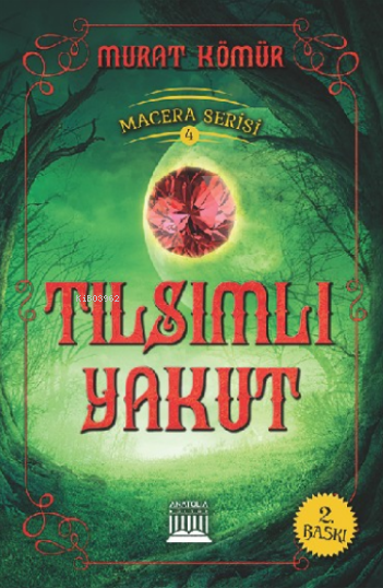 Tılsımlı Yakut;Macera serisi : 4