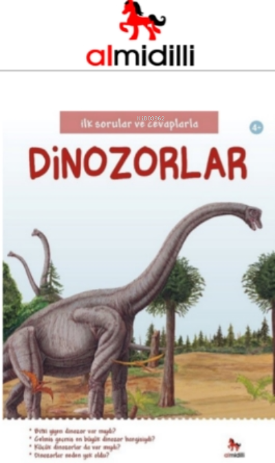 İlk Sorular ve Cevaplarla: Dinozorlar