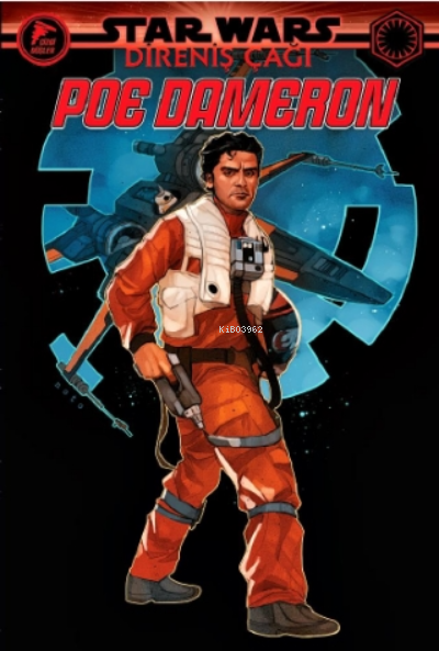 Poe Dameron;Star Wars: Direniş Çağı