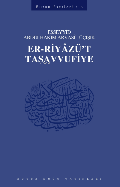 Er Riyazü't- Tasavvufiye