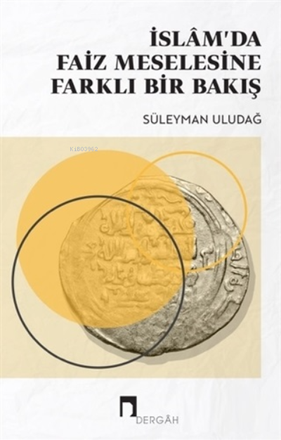 İslam’da Faiz Meselesine Farklı Bir Bakış