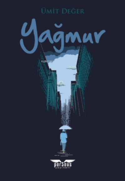  Yağmur | Ümit Değer | Perseus Yayınevi | 9786257699471 | 