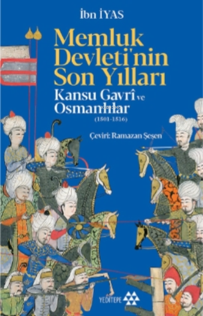 Memluk Devleti'nin Son Yılları;Kansu Gavri ve Osmanlılar