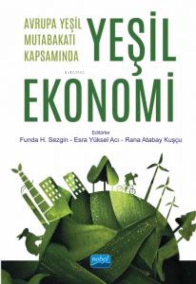 Avrupa Yeşil Mutabakatı Kapsamında Yeşil Ekonomi