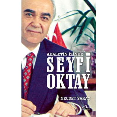  Adaletin İzinde Seyfi Oktay | Seyfi Oktay | Asi Kitap Yayınları | 9786057760265 | 