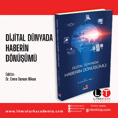 Dijital Dünyada Haberin Dönüşümü