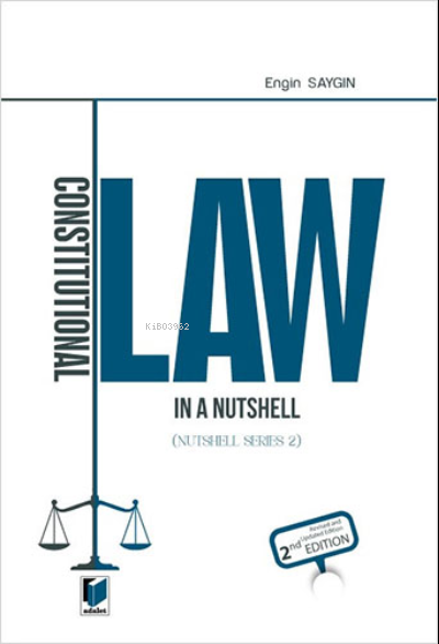  Constitutional Law in a Nutshell | Engin Saygın | Adalet Yayınevi | 9786258209334 | 