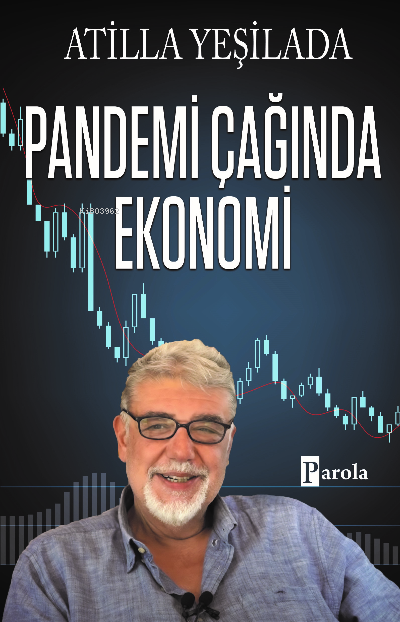 Pandemi Çağında Ekonomi
