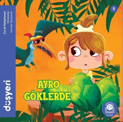  Ayro Göklerde | Aytuna Dirican | Düşyeri Yayınları | 9786057659149 | 