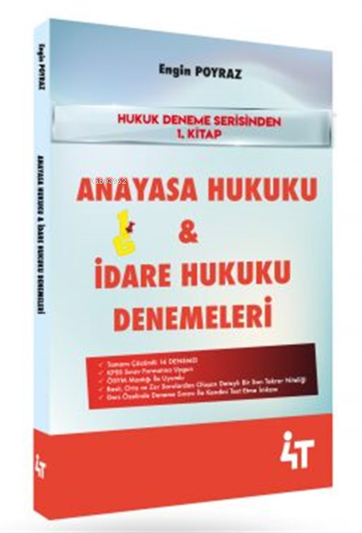  4T Hukuk Deneme Serisi 1 Kitap Anayasa Hukuku İdare | 4T Hukuk Deneme Serisi 1 Kitap Anayasa Hukuku İdare | Engin Poyraz | 4T Yayınevi | 9786057521880 