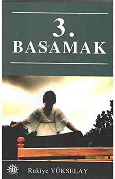  3 Basamak | Rukiye Yükselay | Yason Yayınları | 9786059481427 | 