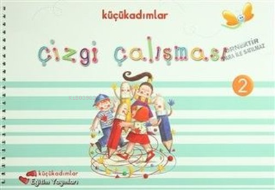  5 6 Yaş Çizgi Çalışması 2 | 5 6 Yaş Çizgi Çalışması 2 | Kolektif | Sadık Uygun Yayınları | 9789758791323 