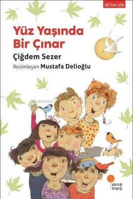 Yüz Yaşında Bir Çınar