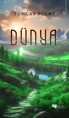  Dünya | Dünya | Tuncay Polat | Karina Kitap | 9786256977686 