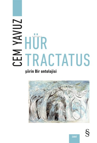 Hür Tractatus;Şiirin Bir Ontolojisi