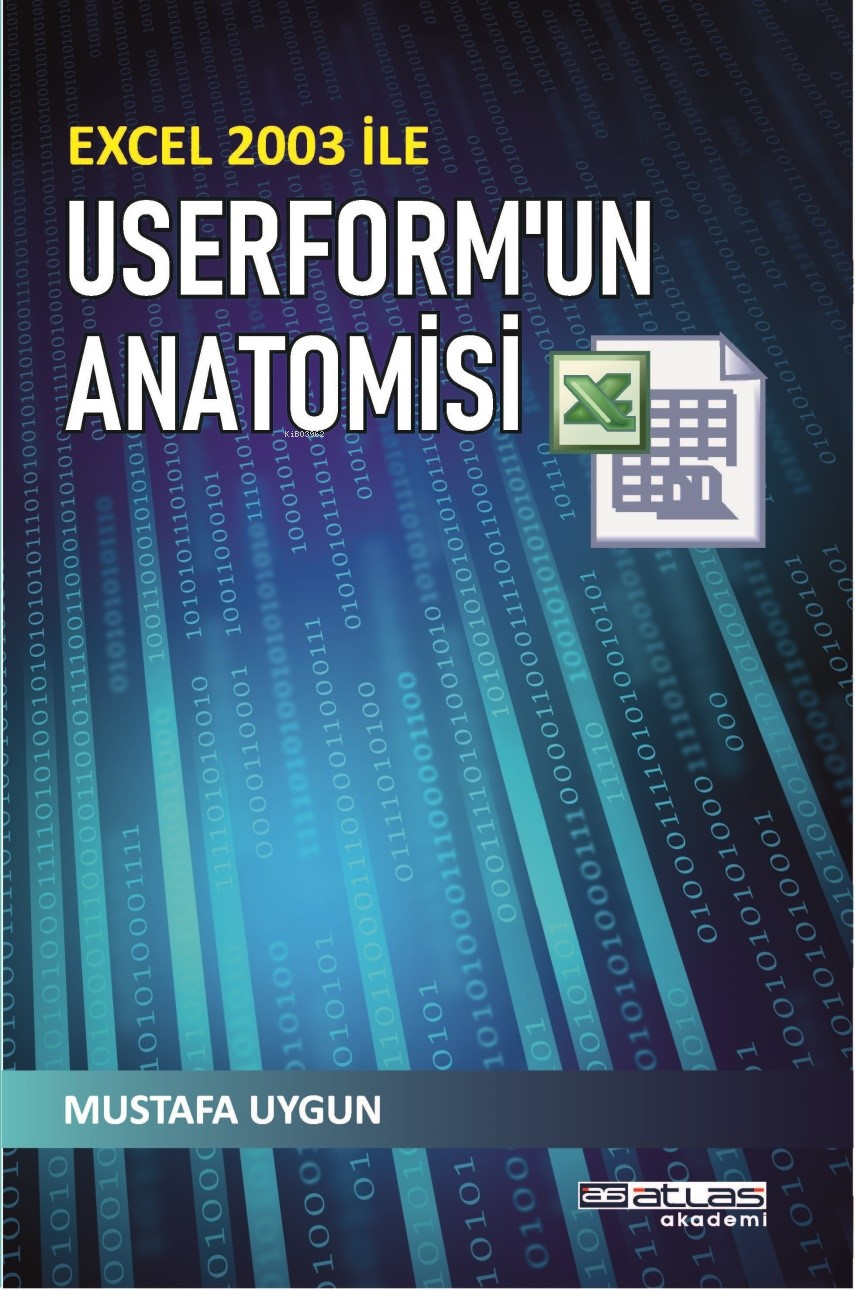 Excel 2003 ile Userform’un Anatomisi