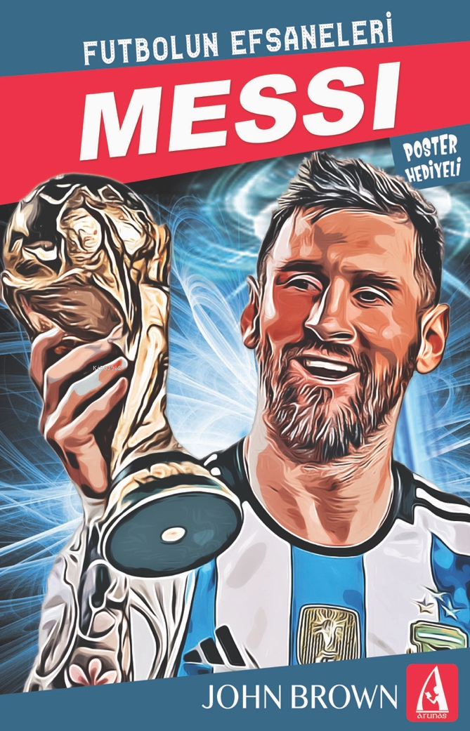 Messi;Futbolun Efsaneleri