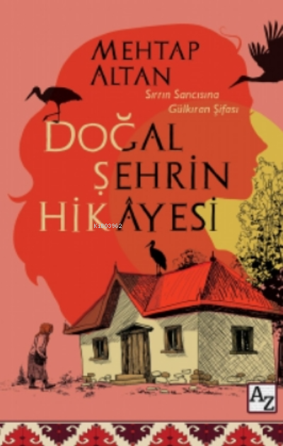 Doğal Şehrin Hikâyesi