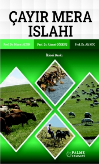  Çayır Mera Islahı | Ahmet Gökkuş | Ali Koç | Murat Altın | Palme Yayınevi | 9786052827895 | 
