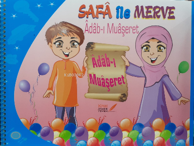 Safa ile Merve Adab-ı Muaşeret Kitabı