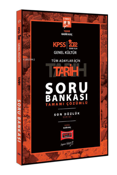  2022 KPSS Genel Kültür Tüm Adaylar İçin Son Düzlük 5 Yargıç Tamamı Çözümlü Tarih Soru Bankası | 2022 KPSS Genel Kültür Tüm Adaylar İçin Son Düzlük 5 Yargıç Tamamı Çözümlü Tarih Soru Bankası | Kadir Koç | Yargı Yayınevi | 9786254426971 