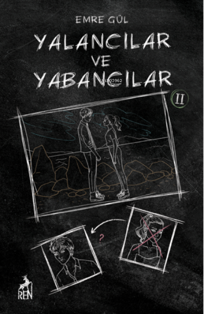 Yalancılar ve Yabancılar 2