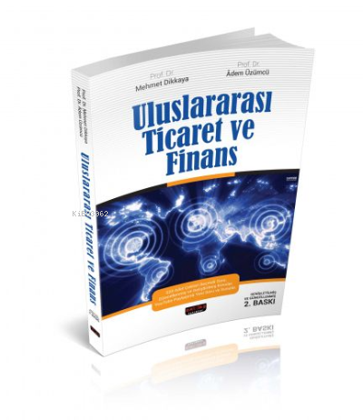  Uluslararası Ticaret ve Finans | Uluslararası Ticaret ve Finans | Mehmet Dikkaya | Adem Üzümcü | Savaş Yayınevi | 9786059527453 