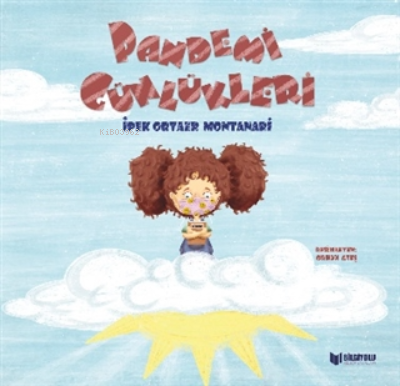  Pandemi Günlükleri | Necdet Neydim | İpek Ortaer Montanari | Bilgiyolu Yayınları | 9786257186063 | 