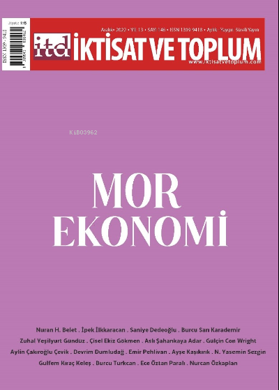 İktisat ve Toplum Dergisi 146. Sayı: ;Mor Ekonomi