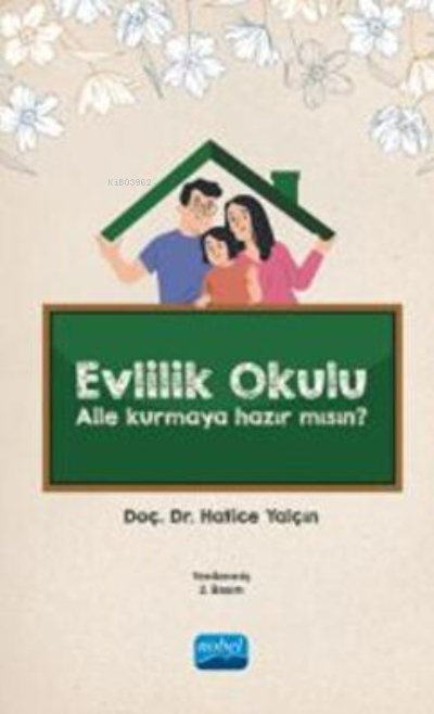 Evlilik Okulu - Aile Kurmaya Hazır Mısın?