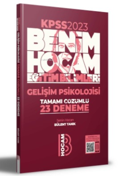  2023 Eğitim Bilimleri Gelişim Psikolojisi Tamamı Çözümlü 23 Deneme | Bülent Tanık | Benim Hocam Yayınları | 9786258263596 | 