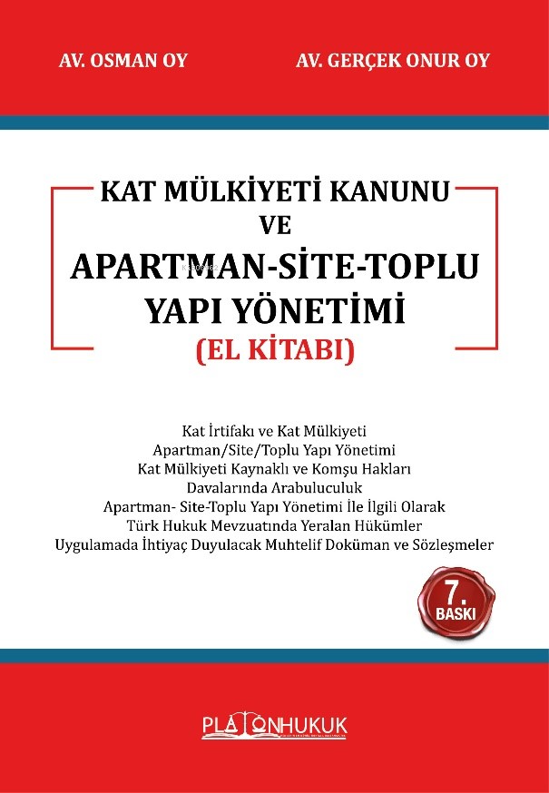  Kat Mülkiyeti Kanunu Ve Apartman Site Toplu Yapı Yönetimi | Osman Oy | Gerçek Onur Oy | Platon Hukuk Yayınevi | 9786256533264 | 