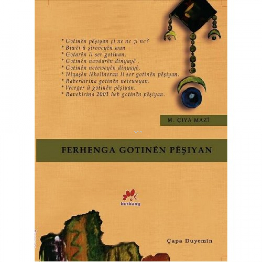  Ferhenga Gotınên pêşiyan | M Çiya Mazî | Berbang Yayınevi | 9786056697111 | 