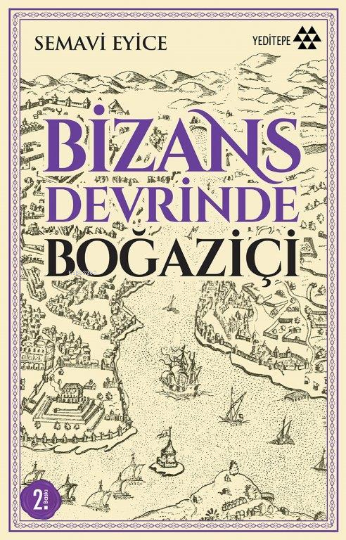 Bizans Devrinde Boğaziçi