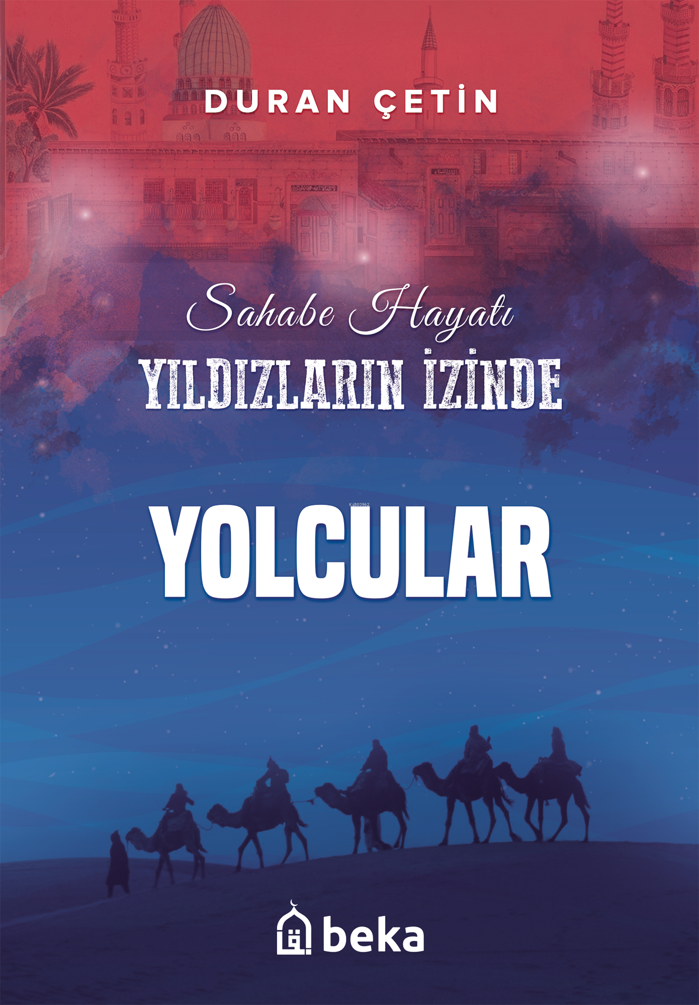 Yolcular - Yıldızların İzinde