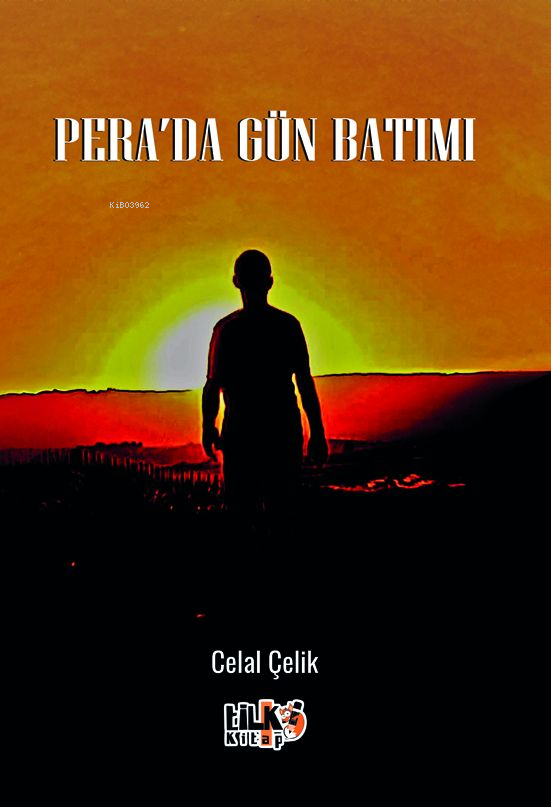  Perada Gün Batımı | Perada Gün Batımı | Celal Çelik | Çağla Özkan | Tuğba Ünlüer | Enes Berkay Bayram | Enes Berkay Bayram | Tilki Kitap | 9786256689183 