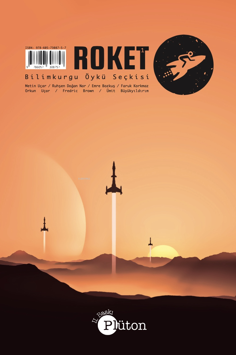  Roket 1 Bilimkurgu Öykü Seçkisi | Ruhşen Doğan Nar | Plüton Yayınevi | 9786057308757 | 