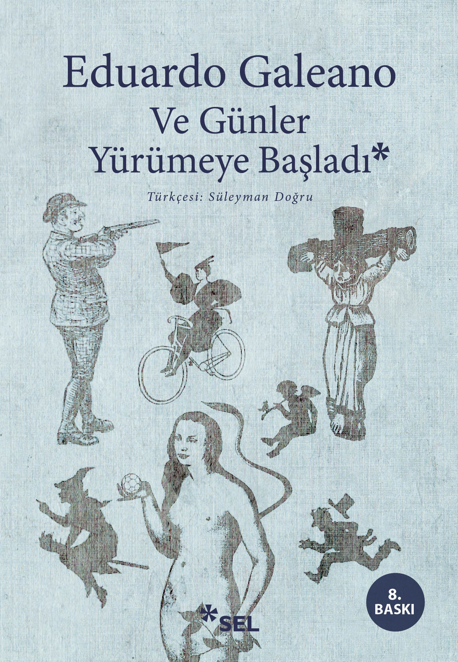 Ve Günler Yürümeye Başladı