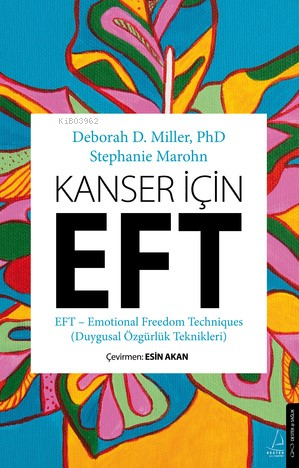 Kanser İçin EFT ;Duygusal Özgürlük Teknikleri