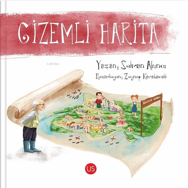  Gizemli Harita | Gizemli Harita | Selman Akıncı | Zeynep Karabacak | Us Yayınları | 9786256776111 