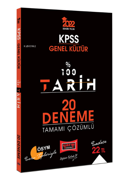  2022 KPSS Genel Kültür %100 Tarih Tamamı Çözümlü 20 Deneme | 2022 KPSS Genel Kültür %100 Tarih Tamamı Çözümlü 20 Deneme | Kolektif | Yargı Yayınevi | 9786254423871 