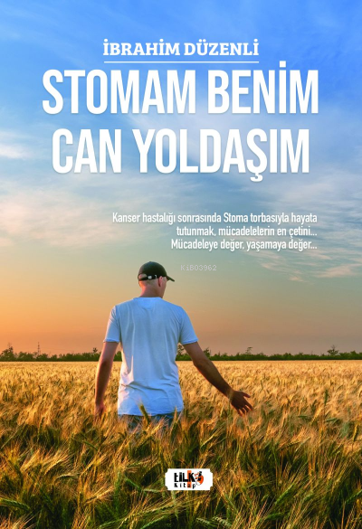 Stomam Benim Can Yoldaşım | Halil İbrahim Düzenli | Dilek Öksüz | Senem Yıldırım | Tilki Kitap | 9786258039764 | 
