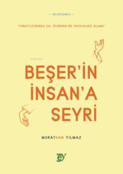 Beşer’in İnsan’a Seyri