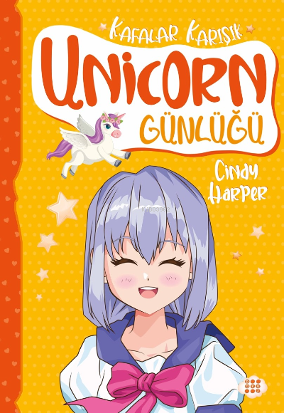 Unicorn Günlüğü 2 ;Kafalar Karışık