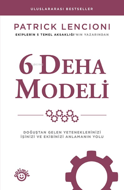 6 Deha Modeli ;Ekiplerinin 5 Temel Aksaklığı'nın Yazarından