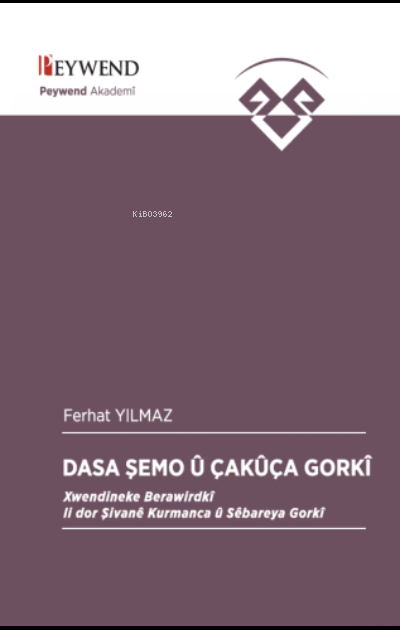 Dasa Şemo Û Çakûça Gorkî