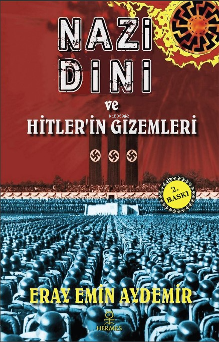 Nazi Dini ve Hitler'in Gizemleri